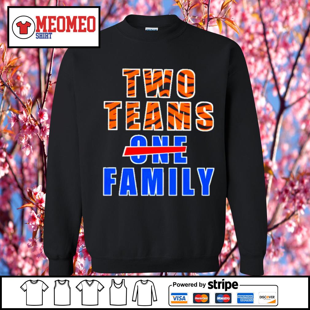 Official cincinnati Bengals vs Buffalo Bills Two teams one family shirt,  hoodie, sweater, long sleeve and tank top