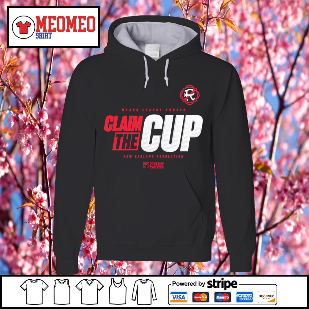 Claim the Cup New England Revolution 2023 MLS Cup Playoffs shirt