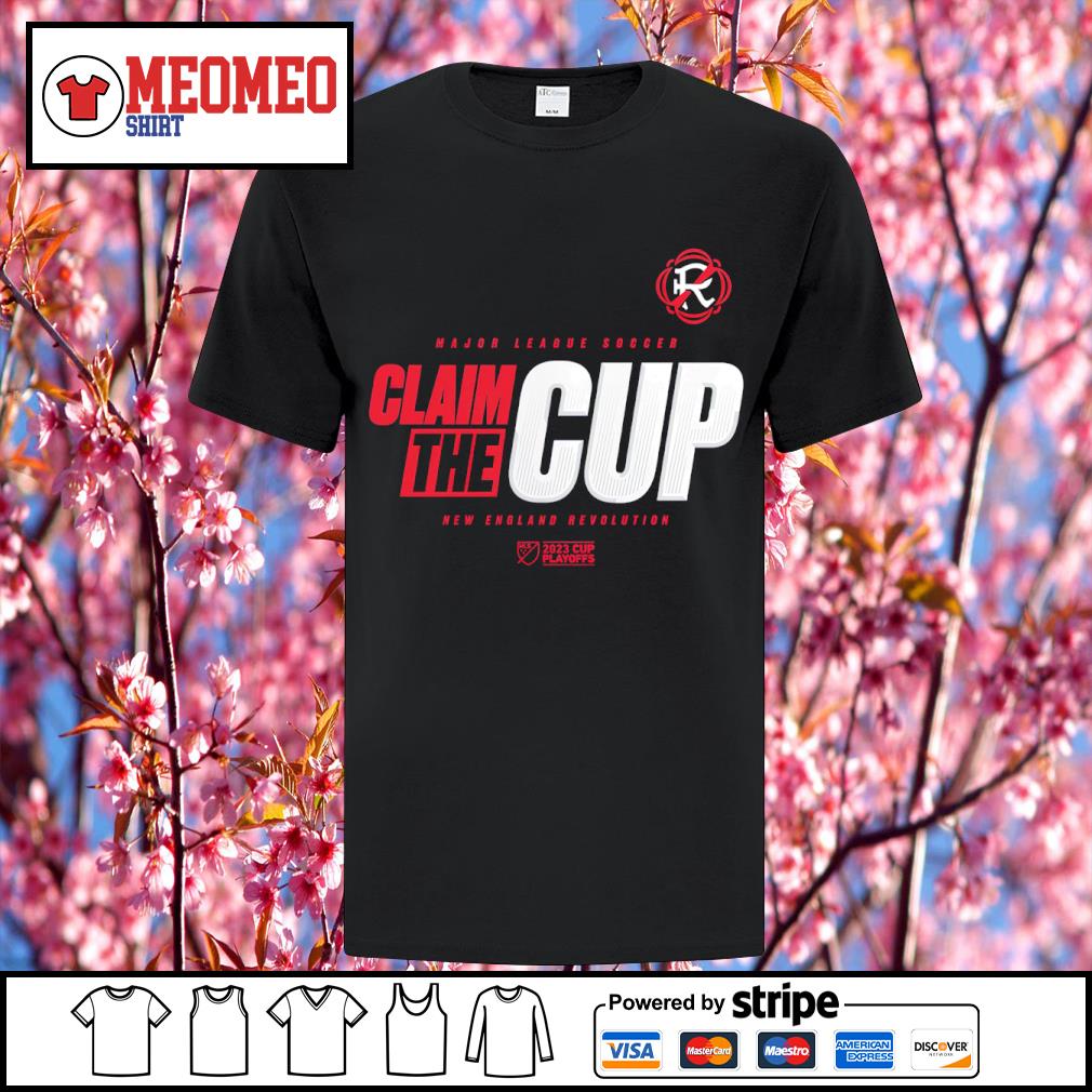 Original claim the Cup New England Revolution 2023 MLS Cup