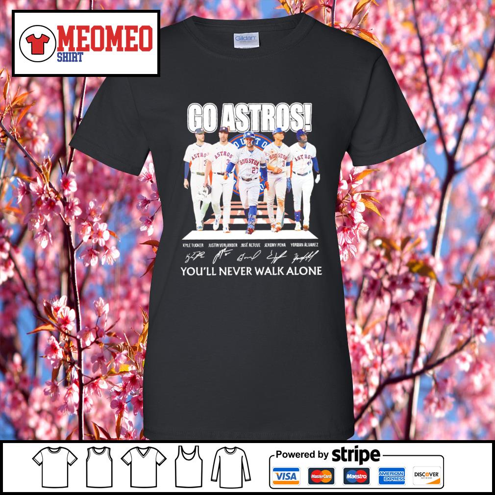 Houston Astros go Astros you'll never walk alone signatures shirt, hoodie,  sweater, long sleeve and tank top